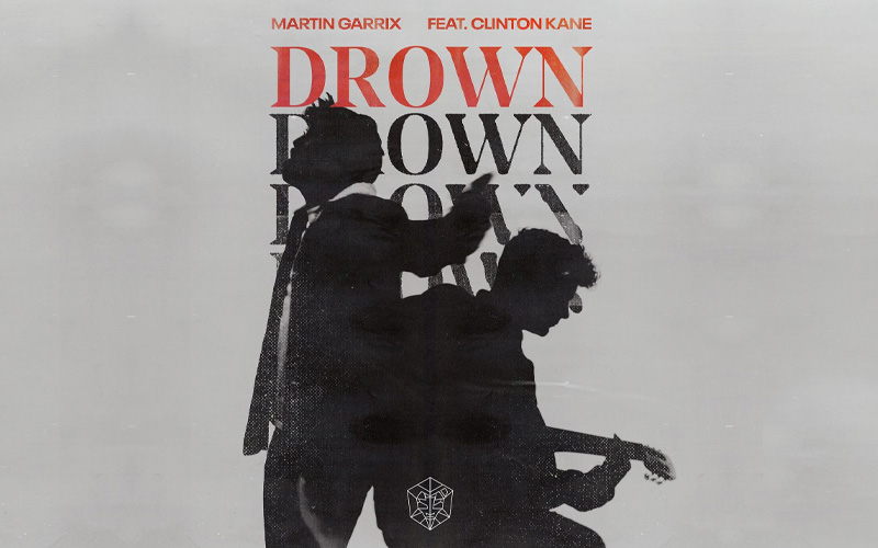 Martin Garrix feat. Clinton Kane - Drown